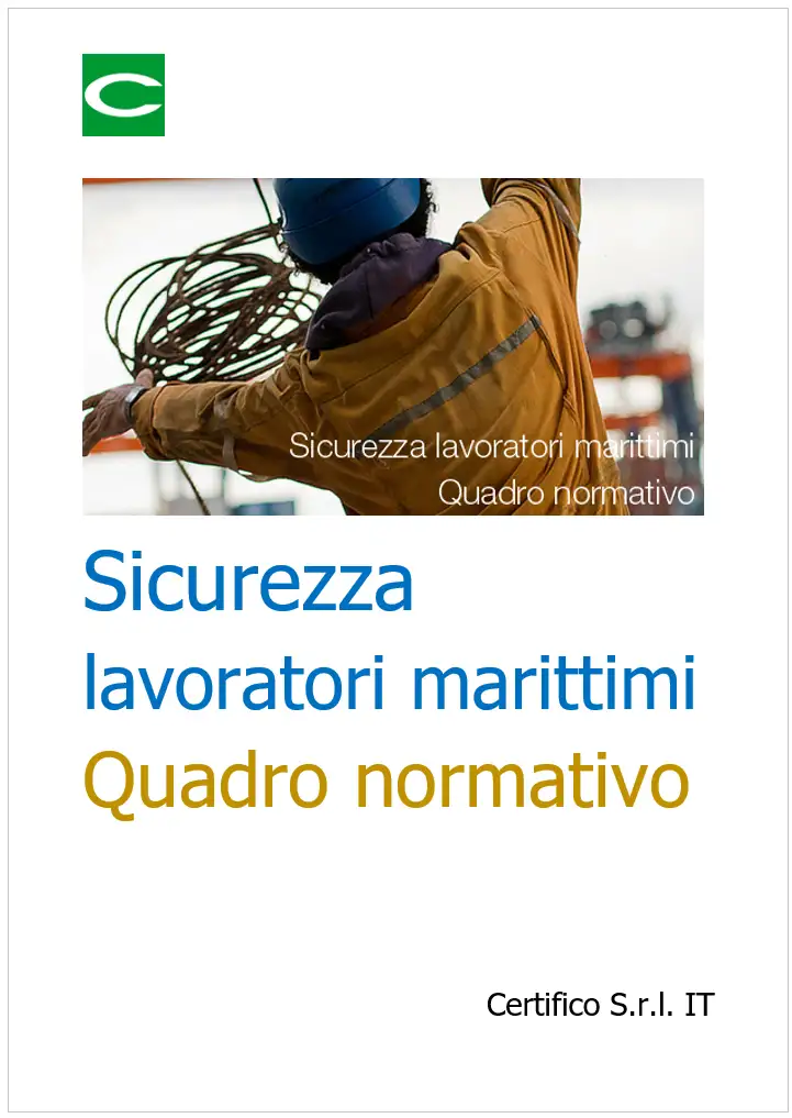 Sicurezza lavoratori marittimi: quadro normativo Sicurezza lavoratori marittimi: quadro normativo